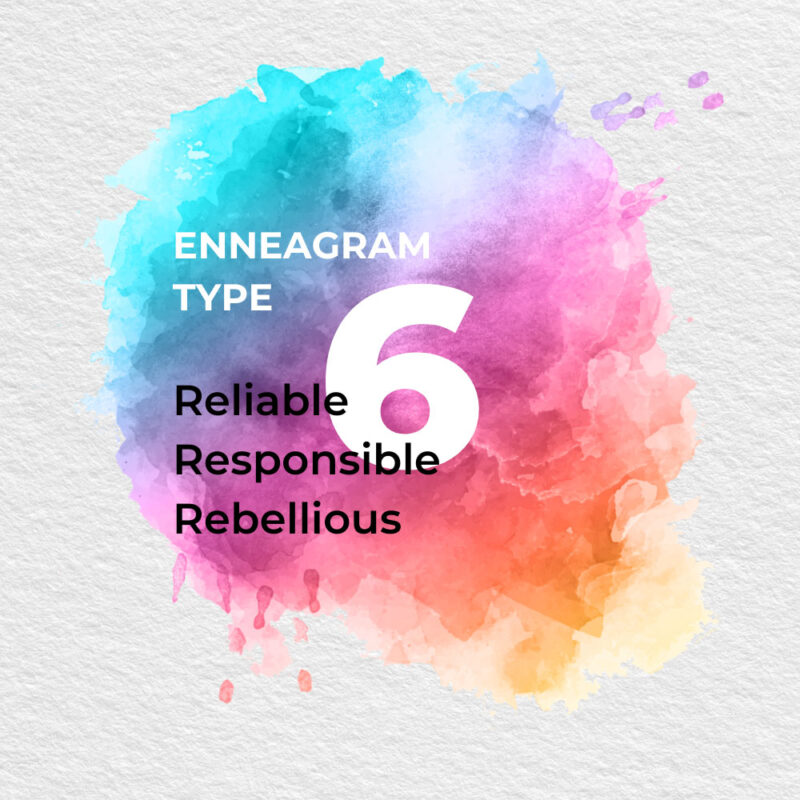 Enneagram Type 6 Reliable Responsible Rebellious on a watercolor background