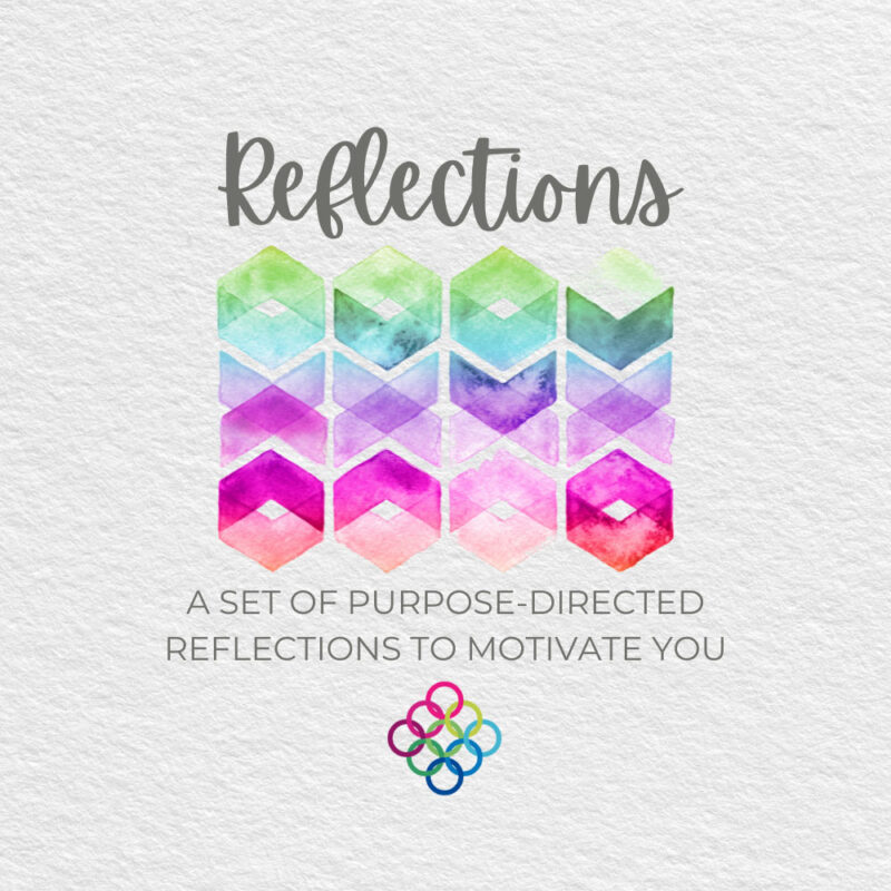 Text reading "Reflections: A set of purpose-directed refelctions to motivate you" above a watercolour design in pinks and greens